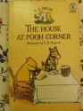 The House At Pooh Corner - A.A. Milne