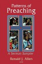 Patterns of Preaching: A Sermon Sampler - Ronald J. Allen