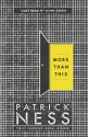 More Than This - Patrick Ness