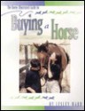 The Horse Illustrated Guide to Buying a Horse (Horse Illustrated Guides) - Lesley Ward