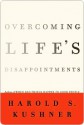 Overcoming Life's Disappointments - Harold S. Kushner