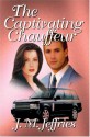 Cupid: The Captivating Chauffeur - J.M. Jeffries