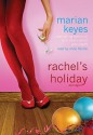 Rachel's Holiday - Marian Keyes, Anne Flosnik