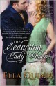 The Seduction of Lady Phoebe - Ella Quinn