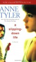 A Slipping-Down Life - Anne Tyler