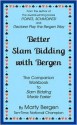 Better Slam Bidding with Bergen - Marty Bergen, Hammond Graphics