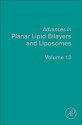 Advances in Planar Lipid Bilayers and Liposomes, Volume 13 - Ales̆ Iglic̆