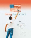 Living Democracy, Brief Texas Edition - Daniel M. Shea, L. Tucker Gibson Jr., Christopher E. Smith, Clay Robison