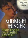 Midnight Hunger - Todd Gregory, Chase Masters, Sean Wolfe