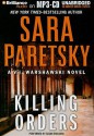 Killing Orders - Sara Paretsky, Susan Ericksen