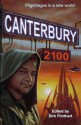 Canterbury 2100: Pilgrimages in a New World - Dirk Flinthart