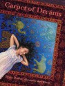 Carpet of Dreams - Tessa Duder, Mark Wilson