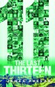 The Last Thirteen Book Three: 11 - James Phelan