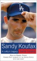 Sandy Koufax: A Lefty's Legacy - Jane Leavy, Robert Pinsky