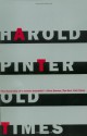 Old Times - Harold Pinter