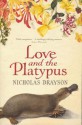 Love And The Platypus - Nicholas Drayson