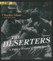 The Deserters: A Hidden History of World War II - Charles Glass