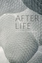 After Life - Eugene Thacker