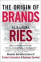 Origin of Brands - Al Ries, Laura Ries