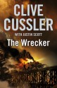 The Wrecker - Clive Cussler, Justin Scott