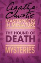 The Hound of Death: An Agatha Christie Short Story - Agatha Christie