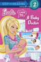 I Can Be...A Baby Doctor (Barbie) - Kristen L. Depken, Das Grup