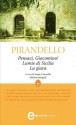 Pensaci, Giacomino! - Lumie di Sicilia - La giara (eNewton Classici) (Italian Edition) - Luigi Pirandello