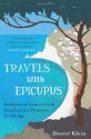 Travels with Epicurus: Meditations from a Greek Island on the Pleasures of Old Age - Daniel Klein