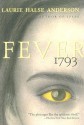 Fever 1793 - Laurie Halse Anderson