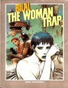 The Woman Trap - Enki Bilal