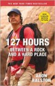 127 Hours: Between a Rock and a Hard Place - Aron Ralston