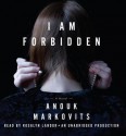 I Am Forbidden (Audio) - Anouk Markovits, Rosalyn Landor