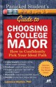 Panicked Student's Guide to Choosing a College Major - Laurence Shatkin