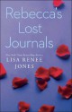 Rebecca's Lost Journals - Lisa Renee Jones