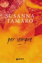 Per sempre (I libri di Susanna Tamaro) (Italian Edition) - Susanna Tamaro