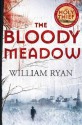 Bloody Meadow - William Ryan