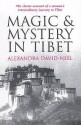 Magic And Mystery In Tibet - Alexandra David-Néel