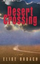 Desert Crossing - Elise Broach