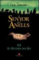 The Return of the King (The Lord of the Rings #3)/Senyor Dels Anells III El Retorn Del Rey - J.R.R. Tolkien