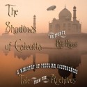 The Shadows of Calcutta - Phil Rossi