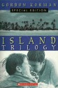 Island Trilogy (Island, #1-3) - Gordon Korman