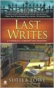 Last Writes - Sheila Lowe