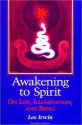 Awakening to Spirit - Lee Irwin