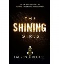 The Shining Girls - Lauren Beukes