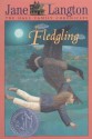 The Fledgling (Hall Family Chronicles #4) - Jane Langton