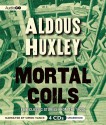 Mortal Coils: Five Classic Stories from the 1920s - Aldous Huxley, Simon Vance