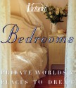 Bedrooms: Private Worlds & Places to Dream - Victoria Magazine