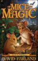 Of Mice and Magic - David Farland