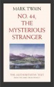 No. 44, The Mysterious Stranger (Mark Twain Library) - Mark Twain, John S. Tuckey, William M. Gibson