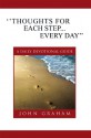 'Thoughts for Each Step... Every Day'': (A Daily Devotional Guide) - John Graham